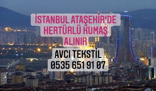 Ataşehir Kumaş Alınır |05356519107|