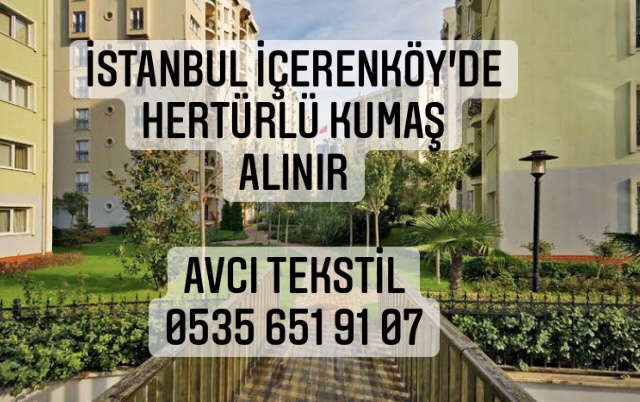 İç Erenköy Kumaş Alınır |05356519107|