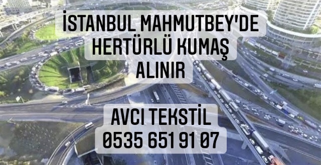 Mahmutbey Kumaş Alınır |05356519107|