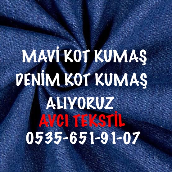 Kot Kumaş Alınır |05356519107|
