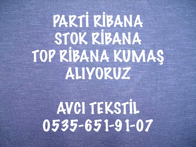 Ribana Kumaş Alan |05356519107|