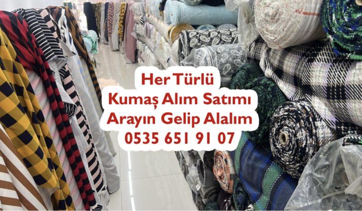 Seri Sonu Kumaşları Alanlar ve Kumaş Satışı 05356519107
