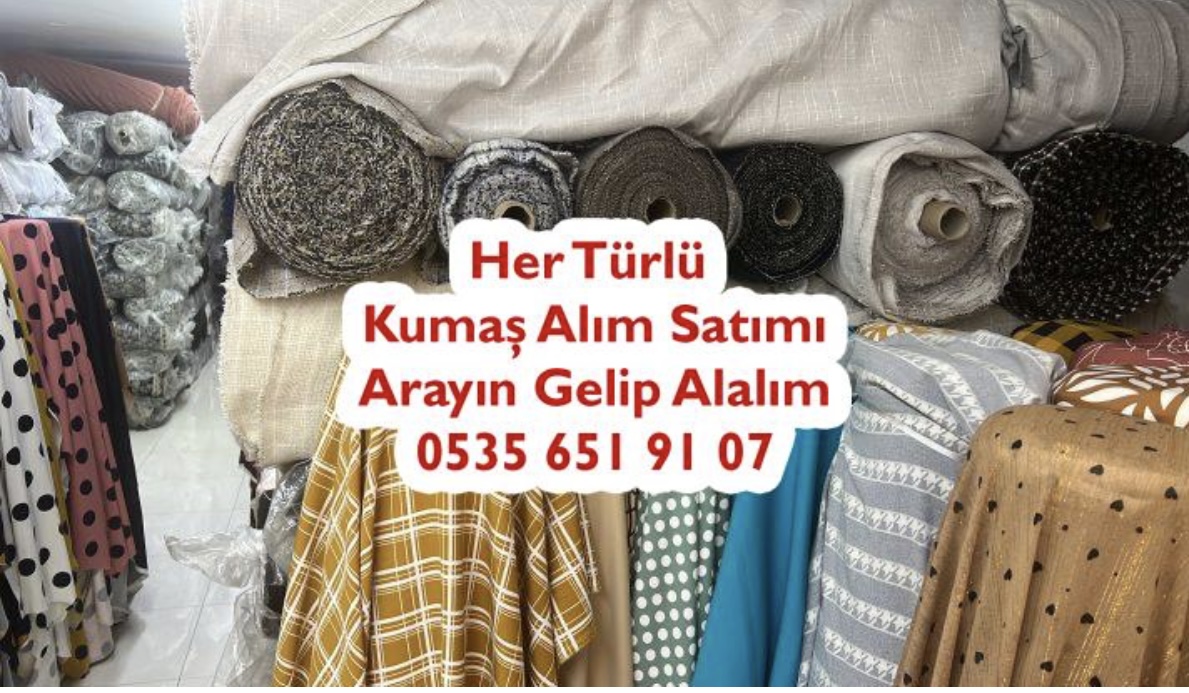 Parça Kumaş Kimler Alıyor 05356519107 Kim Parça Kumaş Alır