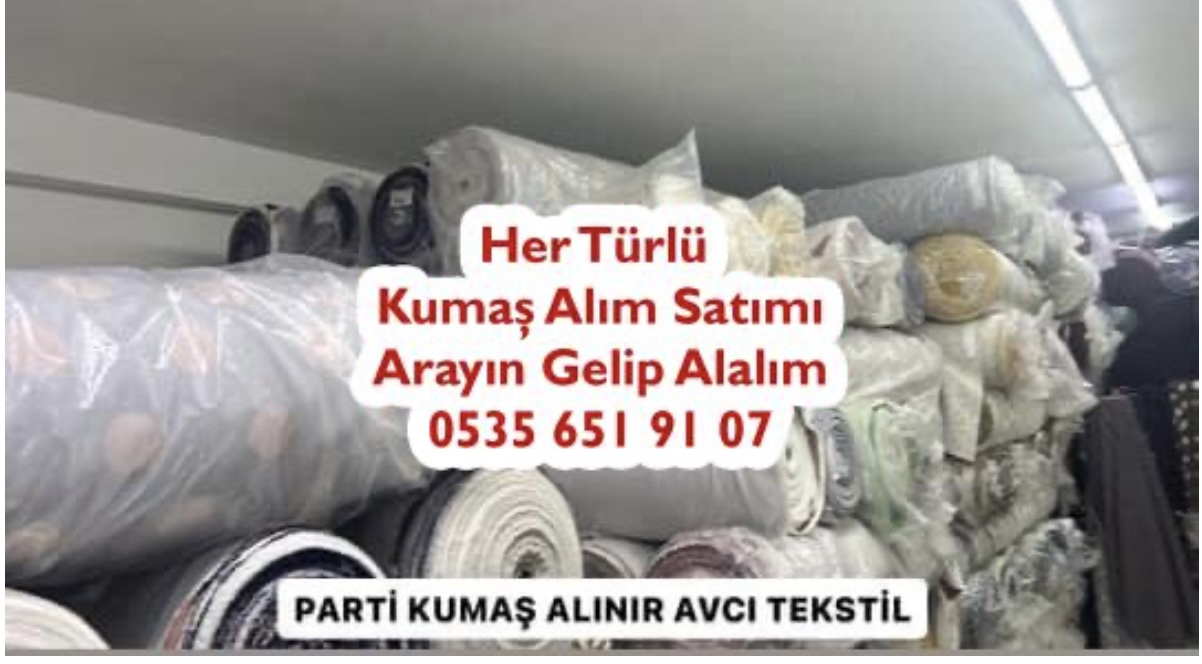 Parti Kumaş Alınır Kiloyla Kumaş 05356519107