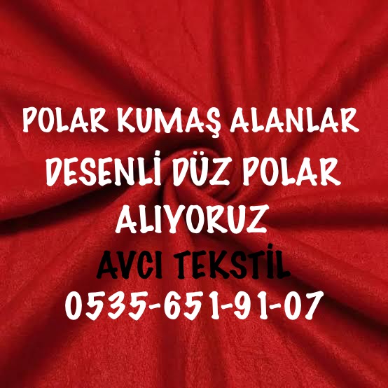Polar Kumaş Alanlar |05356519107|