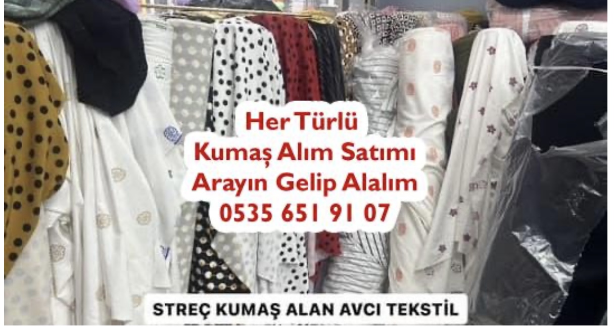 Streç Kumaş Alan 05356519107